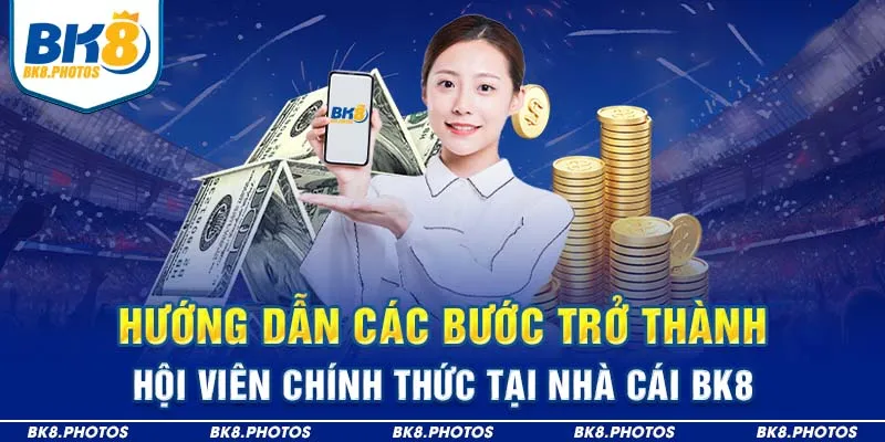 Hướng dẫn các bước trở thành hội viên chính thức tại nhà cái