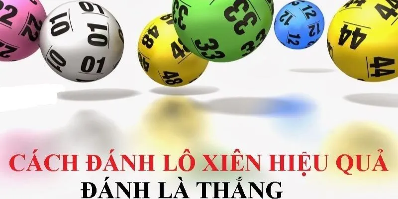 Cách soi cầu lô xiên mang lại chiến thắng lớn