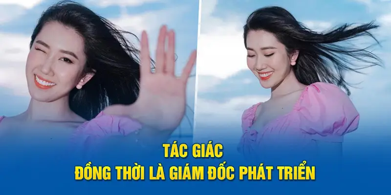 Tác giác đồng thời là giám đốc phát triển 